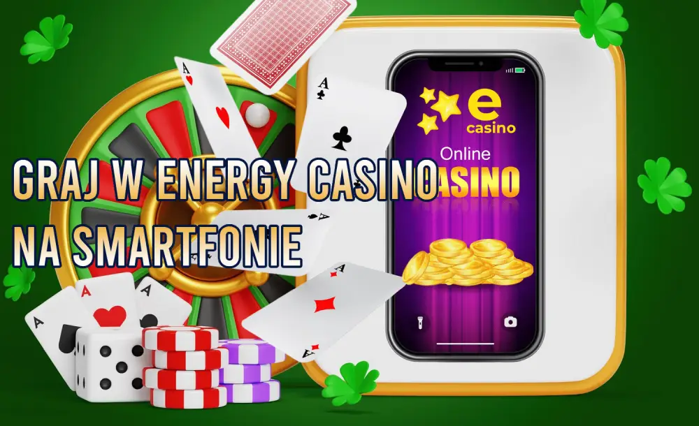Aplikacja mobilna Energy Casino na Android i iPhone
